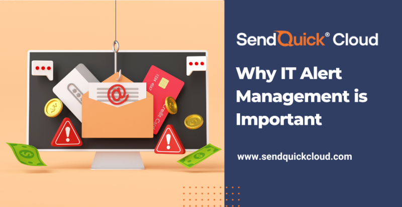 why-it-alert-management-is-important-sendquick-cloud